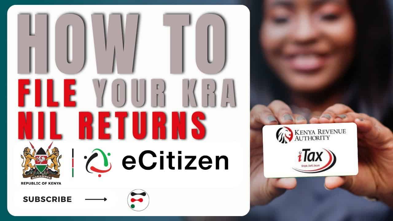 How to file your KRA NIL returns with eCitizen - Kenya Revenue Authority.