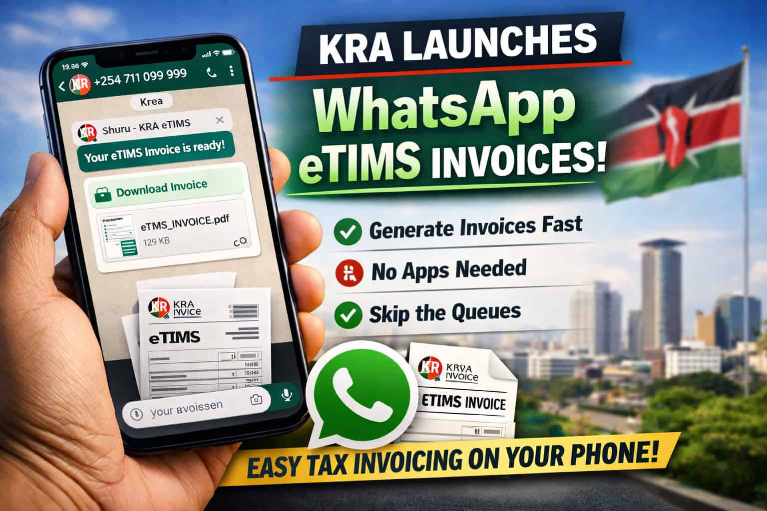 KRA launches WhatsApp eTIMS invoices for easy tax invoicing on mobile.